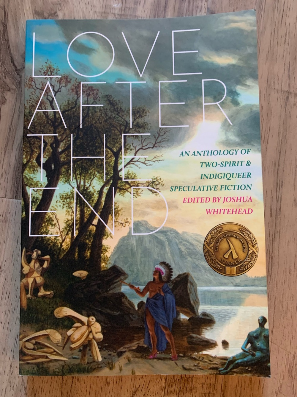 Love After the End - Edited by Joshua Whitehead